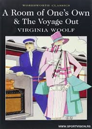 A Room of One's Own & The Voyage Out