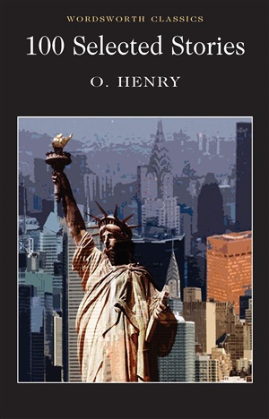 O Henry 100 Selected Stories