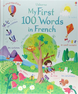 MY FIRST 100 WORDS IN FRENCH