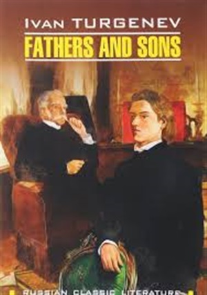 Отцы и дети. Fathers and sons