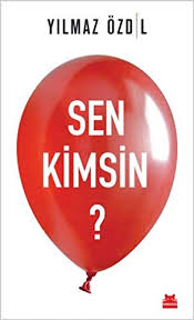 Sen kimsin
