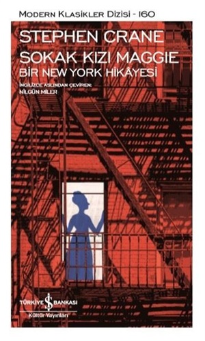Sokak Kızı Maggie Bir New York Hikayesi _ Stephen Crane