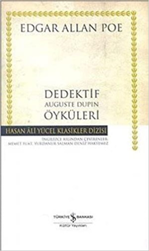 Dedektif Auguste Dupin Öyküleri _ Edgar Allan Poe