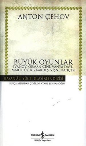 Büyük Oyunlar _ Anton Pavloviç Çehov