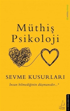 Destek Y._ Sevme Kusurları_ Müthiş Psikoloji