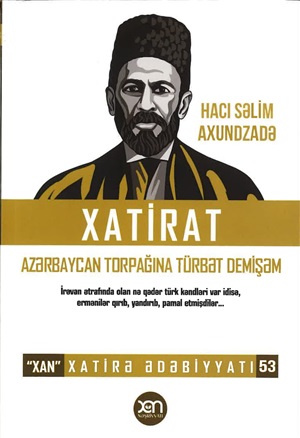 Xatireler (nomre 53) Xatirat / Hacı Səlim Axundzadə