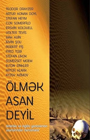 Ölmək asan deyil. (tərcümələr)