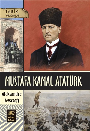 Mustafa Kamal Atatürk