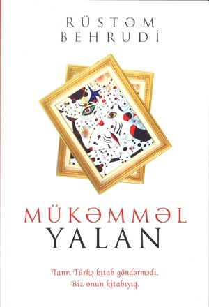 Mukemmel Yalan-Rustem Behrudi Hedef 2021