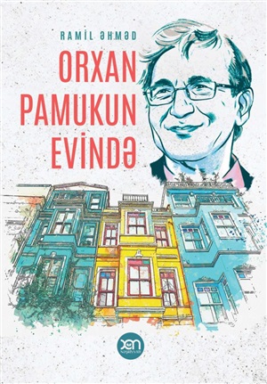 Orxan Pamukun Evinde Hedef 2021