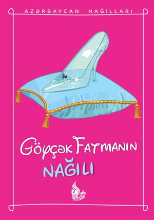 Azərbaycan nağılları (Göyçək F. nağılı)