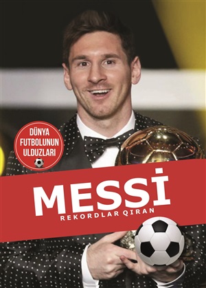 Messi - dünya futbolunun ulduzları
