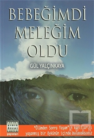 Bebeğimdi Meleğim Oldu