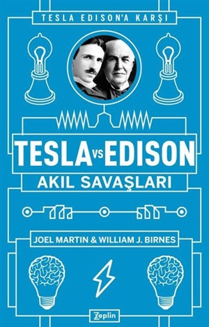 Tesla Ve Edison: Akıl Savaşları