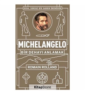 Michelangelo Bir Dehayı Anlamak