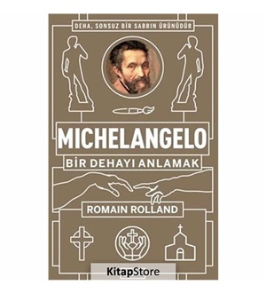 Michelangelo Bir Dehayı Anlamak