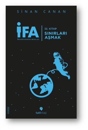 İfa: İnsanın Fabrika Ayarları 3. Kitap  Sınırları Aşmak