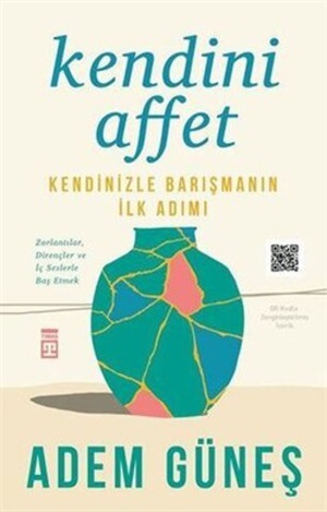 Timaş Yayınları / Kendini Affet