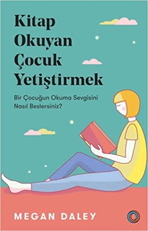 Kitap Okuyan Çocuk Yetiştirmek