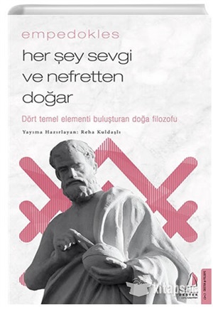 Empedokles - Her Şey Sevgi Ve Nefretten Doğar