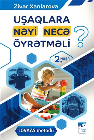 Uşaqlara nəyi necə öyrətməli