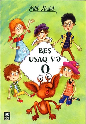 Beş uşaq və O