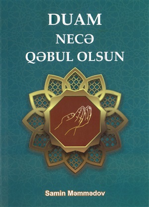 Duam necə qəbul olunsun