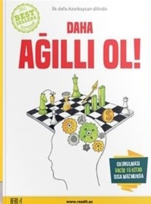 Daha ağıllı ol!