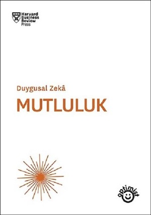 Duygusal Zeka Mutluluk