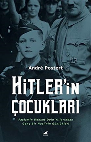 Kara Karga Y._ Hitlerin Çocukları_ André Postert