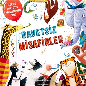 DAVETSİZ MİSAFİRLER