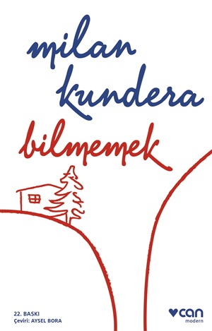 Bilmemek _ Milan Kundera
