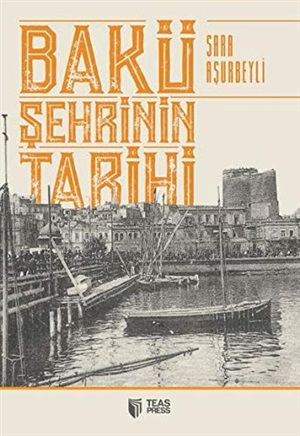 Bakü şehrinin tarihi