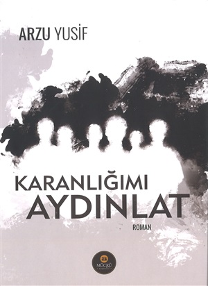 Karanlığımı aydınlat