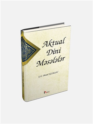 Aktual Dini Məsələlər