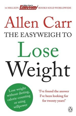Allen Carrs Easyweigh to Lose Weight