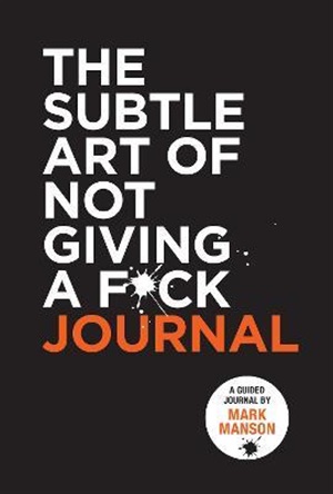 SUBTLE ART OF NOT GIVING A F*CK JOURNAL