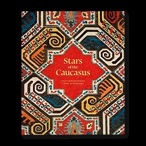 STARS CAUCASUS: SILK EMBROIDERIES