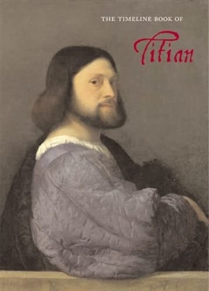 TIMELINE BOOK OF TITIAN