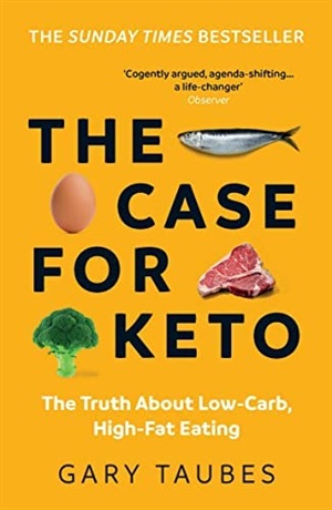 THE CASE FOR KETO
