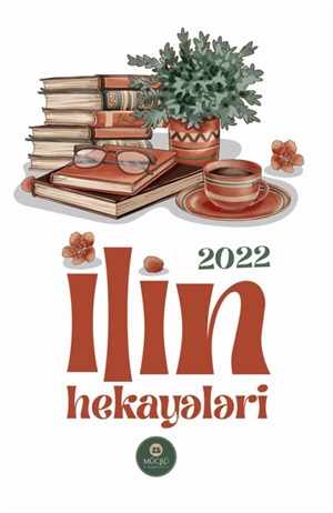 İlin hekayələri