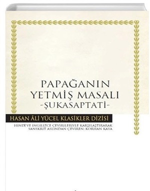 Papağanın Yetmiş Masalı - Şukasaptati _ Kolektif