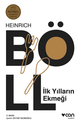 İlk Yılların Ekmeği _ Heinrich Böll