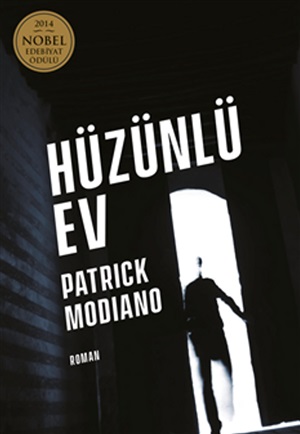 Hüzünlü Ev _ Patrick Modiano