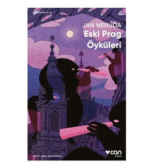 Eski Prag Öyküleri _ Jan Neruda