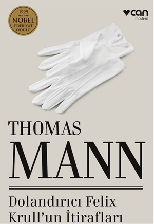 Dolandırıcı Felix Krull'un İtirafları _ Thomas Mann
