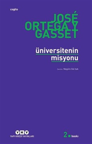 Üniversitenin Misyonu _ Jose Ortega y Gasset