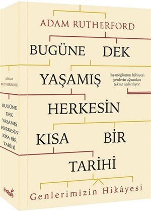 Bugüne Dek Yaşamış Herkesin Kısa Bir Tarihi