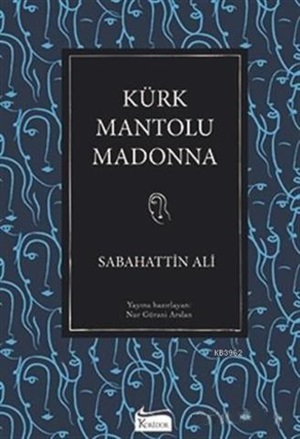 Kürk Mantolu Madonna (Bez Ciltli)