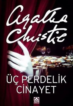 Üç Perdelik Cinayet _ Agatha Christie